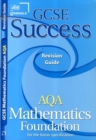Image for GCSE Success AQA Math Linear Foundation Revision Guide