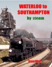 Image for Waterloo to Southampton by steam