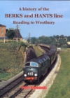Image for A History of the Berks and Hants Line Reading to Westbury