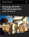 Image for Exchange 2010 SP1 - A Practical Approach