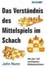 Image for Das Verstandnis Des Mittelspiels Im Schach