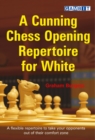 Image for A Cunning Chess Opening Repertoire for White
