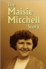 Image for The Maisie Mitchell Story : The Early Years