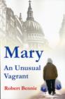 Image for Mary an Unusual Vagrant