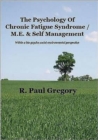 Image for The Psychology of Chronic Fatigue Syndrome/ME &amp; Self Management