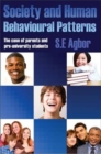 Image for Society and Human Behavioural Patterns : The Case of Parents and Pre-university Students