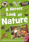 Image for A Heroes&#39; Look at Nature
