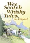 Image for Wee Scotch Whisky Tales
