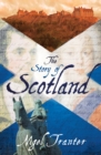 Image for The story of Scotland