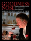 Image for Goodness Nose: The Passionate Revelations of a Scotch Whisky Master Blender