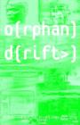 Image for O(rphan) D(rift>)
