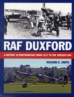 Image for RAF Duxford  : a history in photographs from 1917 to the present day