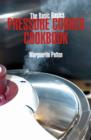 Image for The Basic Basics Pressure Cooker Cookbook