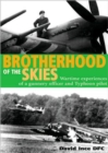 Image for Brotherhood of the skies  : wartime experiences of a gunnery officer and typhoon pilot