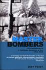 Image for Master bombers  : the experiences of a Pathfinder squadron at war, 1944-1945