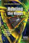 Image for Hunting the Higgs  : the inside story of the ATLAS experiment at the Large Hadron Collider
