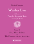 Image for Weather loreVolume II,: Sun, Moon and stars, the elements, sky, air, sound, heat