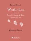 Image for Weather in general  : a collection of proverbs, sayings &amp; rules concerning the weather