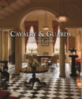 Image for Cavalry &amp; Guards: A London Home