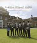 Image for Cardinal Newman&#39;s School: 150 Years of the Oratory School, Reading