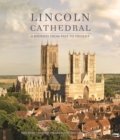 Image for Lincoln Cathedral: A Journey from Past to Present