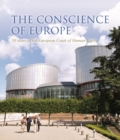 Image for The conscience of Europe  : 50 years of the European Court of Human Rights