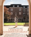 Image for The world in a London square  : a portrait of Goodenough College
