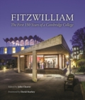 Image for Fitzwilliam: The First 150 Years of a Cambridge College