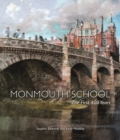 Image for Monmouth School - The First 400 Years