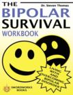 Image for The Bipolar Survival Workbook