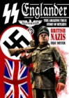Image for SS Englander : The Amazing True Story of Hitler&#39;s British Nazis
