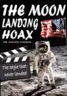 Image for The Moon Landing Hoax: The Eagle That Never Landed