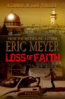 Image for Loss of Faith (A Gabriel De Sade Thriller, Book 2)