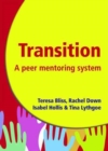 Image for Transition - A Peer Mentoring System
