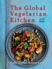 Image for The global vegetarian kitchen