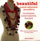 Image for Beautiful hand-stitched jewellery  : crocheted, embroidered, beaded