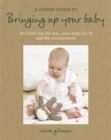Image for A Green Guide to Bringing Up Your Baby