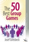 Image for The 50 Best Games for Groups