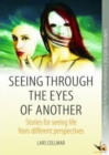 Image for Seeing Through the Eyes of Another