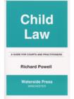 Image for Child law: a guide for courts and practitioners