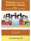 Image for Prisons and the voluntary sector: a bridge into the community