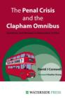 Image for The penal crisis and the Clapham omnibus: questions and answers in restorative justice