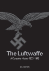 Image for The Luftwaffe  : a study in air power, 1933-1945