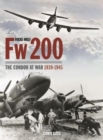 Image for Focke-Wulf Fw200: The Condor at War 1939-1945