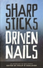 Image for Sharp Sticks Driven Nails