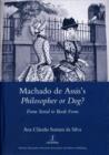 Image for Machado De Assis&#39;s Philosopher or Dog? : From Serial to Book Form