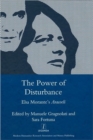 Image for The Power of Disturbance : Elsa Morante&#39;s &quot;Aracoeli&quot;