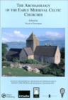 Image for The Archaeology of the Early Medieval Celtic Churches: No. 29