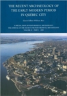 Image for The Recent Archaeology of the Early Modern Period in Quebec City: 2009