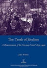 Image for The truth of realism  : a reassessment of the German novel, 1830-1900